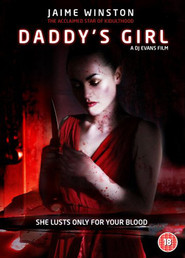 Another movie Daddy's Girl of the director D.J. Evans.