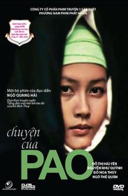 Another movie Chuyen cua Pao of the director Quang Hai Ngo.