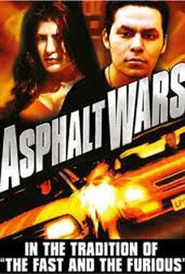 Another movie Asphalt Wars of the director Henry Crum.
