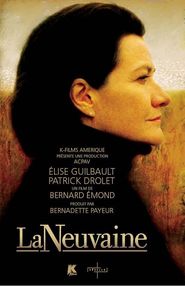 Another movie La neuvaine of the director Bernard Emond.
