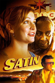 Another movie Satin of the director Christopher Olness.