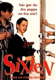 Another movie Sixten of the director Catti Edfeldt.