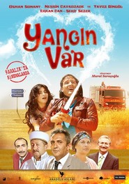 Another movie Yangin Var of the director Murat Saradjoglu.