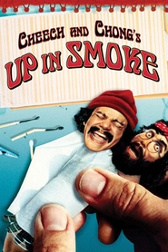 Another movie Up in Smoke of the director Lou Adler.