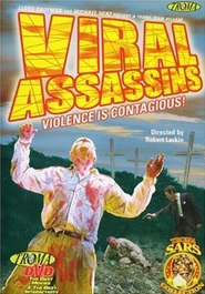 Another movie Viral Assassins of the director Robert Larkin.