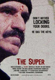 Another movie The Super of the director Evan Makrogiannis.