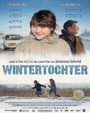 Another movie Wintertochter of the director Johannes Schmid.