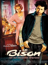 Another movie Le bison (et sa voisine Dorine) of the director Isabelle Nanty.