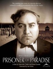 Another movie Prisoner of Paradise of the director Malcolm Clarke.