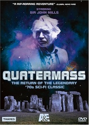 Another movie Quatermass of the director Piers Haggard.