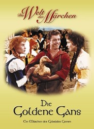 Another movie Die goldene Gans of the director Siegfried Hartmann.