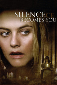 Another movie Silence Becomes You of the director Stephanie Sinclaire.