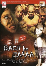 Another movie Bach Ke Zara of the director Salim Raza.