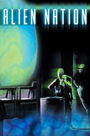 Another movie Alien Nation of the director John McPherson.