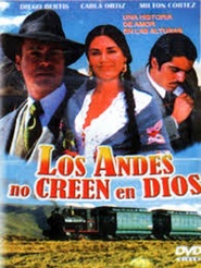 Another movie Los Andes no creen en Dios of the director Antonio Eguino.