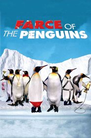 Another movie Farce of the Penguins of the director Bob Saget.