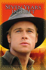 Another movie Seven Years in Tibet of the director Jean-Jacques Annaud.