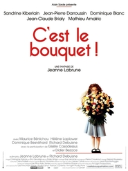 Another movie C'est le bouquet! of the director Jeanne Labrune.