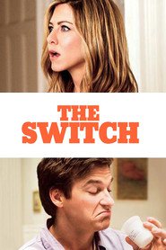 Another movie The Switch of the director Josh Gordon.
