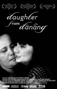 Another movie Daughter From Danang of the director Gail Dolgin.