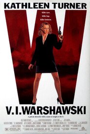 Another movie V.I. Warshawski of the director Jeff Kanew.