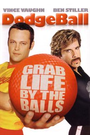 Another movie Dodgeball: A True Underdog Story of the director Rawson Marshall Thurber.
