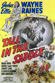 Tall in the Saddle movie cast and synopsis.