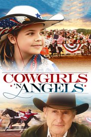 Another movie Cowgirls n' Angels of the director Tim Armstrong.