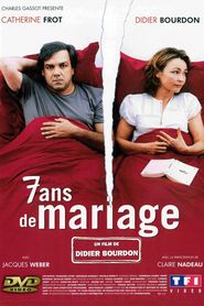 Another movie 7 ans de mariage of the director Didier Bourdon.