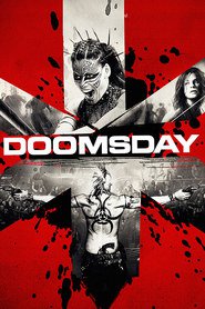 Another movie Doomsday of the director Neil Marshall.