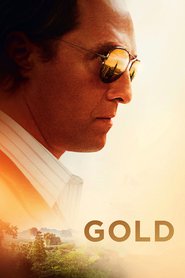 Another movie Gold of the director Stephen Gaghan.