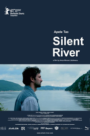 Another movie Silent River of the director Anka Miruna Lazaresku.