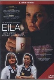 Another movie Eila of the director Jarmo Lampela.