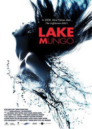 Another movie Lake Mungo of the director Joel Anderson.