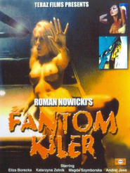 Another movie Fantom kiler of the director Roman Noviski.