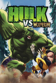 Another movie Hulk vs. Wolverine of the director Frank Paur.