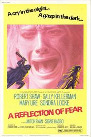 Another movie A Reflection of Fear of the director William A. Fraker.