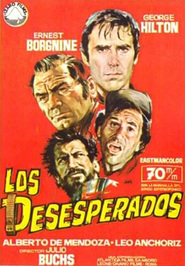 Another movie Los desesperados of the director Julio Buchs.