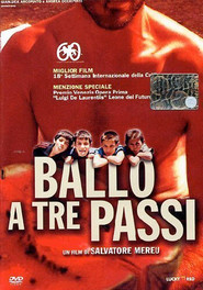 Another movie Ballo a tre passi of the director Salvatore Mereu.