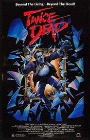 Another movie Twice Dead of the director Bert L. Dragin.