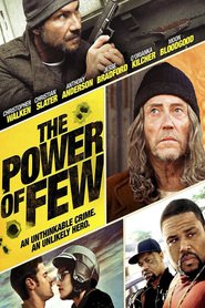 Another movie The Power of Few of the director Leone Marucci.