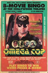 Another movie Omega Cop of the director Paul Kyriazi.