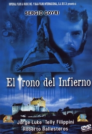 Another movie El trono del infierno of the director Sergio Goyri.
