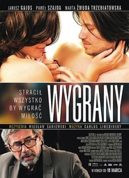 Another movie Wygrany of the director Wieslaw Saniewski.