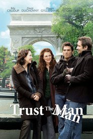 Another movie Trust the Man of the director Bart Freundlich.