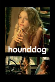 Another movie Hounddog of the director Deborah Kampmeier.