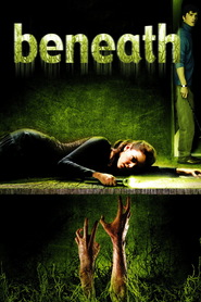Another movie Beneath of the director Dagen Merrill.
