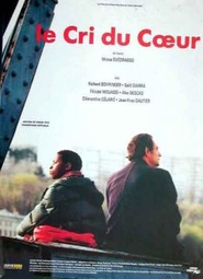Another movie Le Cri du coeur of the director Idrissa Ouedraogo.