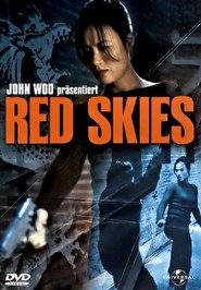 Another movie Red Skies of the director Larry Carroll.