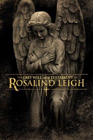 Another movie The Last Will and Testament of Rosalind Leigh of the director Rodrigo Gudino.
